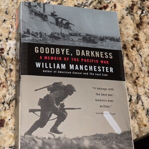 Goodbye, Darkness: A Memoir of the Pacific War Book